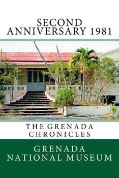 Paperback Second Anniversary 1981: The Grenada Chronicles Book