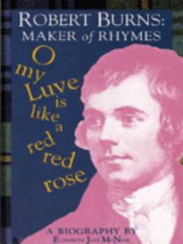 Paperback Robert Burns:Maker of Rhymes Book