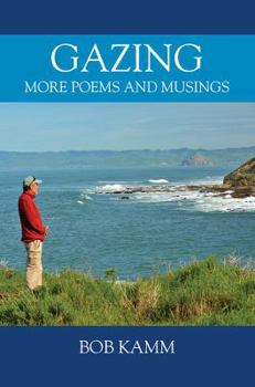 Paperback Gazing: More Poems and Musings Book