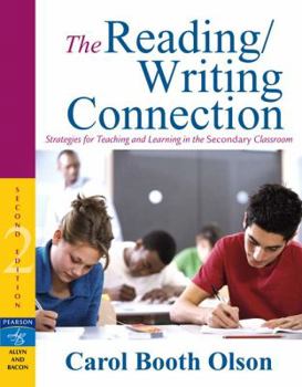 Paperback The Reading/Writing Connection: Strategies for Teaching and Learning in the Secondary Classroom Book