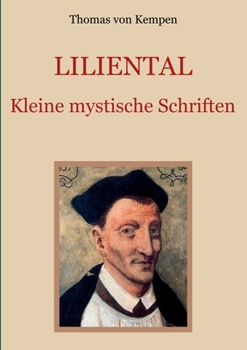 Paperback Liliental - Kleine mystische Schriften [German] Book