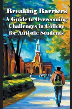 Paperback A guide to overcoming challenges in college for autistic students Book