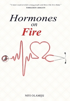 Paperback Hormones on Fire: Testosterone Versus Oestrogen; The Battle Begins Book