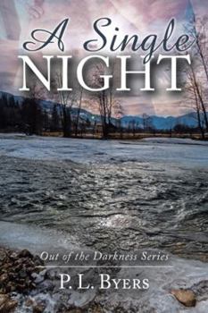 A Single Night: Out of the Darkness Series - Book #5 of the Out of the Darkness