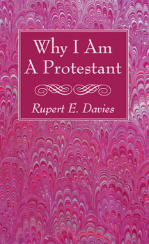 Paperback Why I Am A Protestant Book