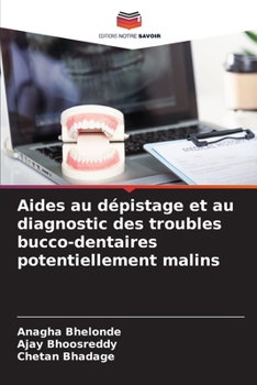 Paperback Aides au dépistage et au diagnostic des troubles bucco-dentaires potentiellement malins [French] Book