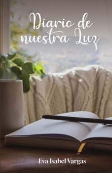 Paperback Diario de nuestra Luz [Spanish] Book