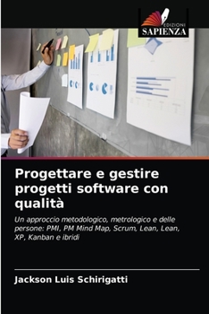 Paperback Progettare e gestire progetti software con qualità [Italian] Book