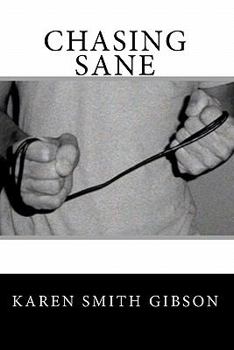Paperback Chasing Sane Book