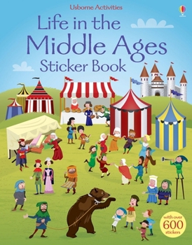 Paperback Life in the Middle Ages Sticker Book (Sticker Books) Book