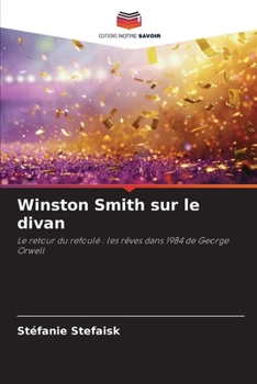 Winston Smith sur le divan (French Edition)
