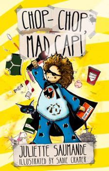 Paperback Chop-Chop, Mad Cap! Book