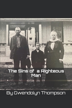 Paperback The Sins of a Righteous Man Book