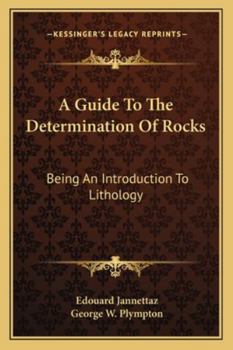 Paperback A Guide To The Determination Of Rocks: Being An Introduction To Lithology Book