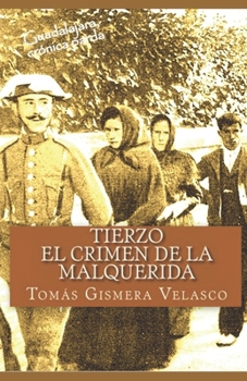 Paperback Tierzo: El crimen de la Malquerida [Spanish] Book