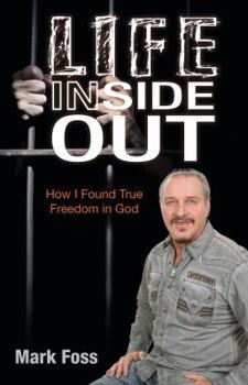 Paperback Life Inside Out: How I Found True Freedom in God Book