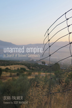 Paperback Unarmed Empire: In Search of Beloved Community Book