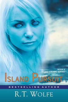 Island Pursuit (The Island Escape Series, Book 2): Romantic Suspense - Book #2 of the Island Escape