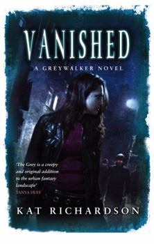 Vanished - Book #4 of the Greywalker