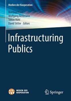 Paperback Infrastructuring Publics Book