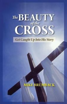 Paperback The Beauty of the Cross Book