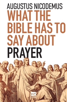Paperback What the Bible Has To Say About Prayer Book