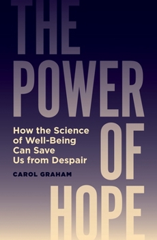 Paperback The Power of Hope: How the Science of Well-Being Can Save Us from Despair Book