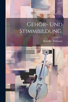 Paperback Gehör- und Stimmbildung. [German] Book