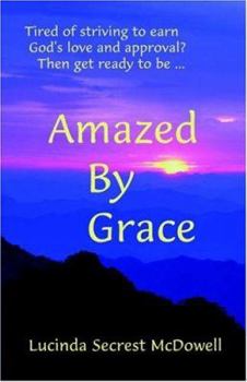 Paperback Amazed by Grace Book