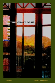 Paperback This Grave Oasis Book