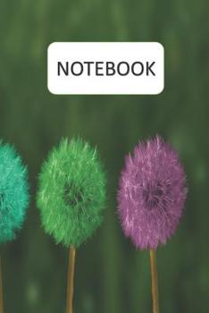 Paperback Notebook: Pretty Dandelion Cover, 6 x 9 with 125 pages. Book