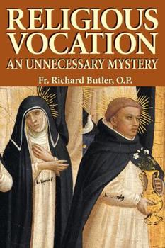 Paperback Religious Vocation: An Unnecessary Mystery Book