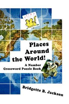 Paperback Places Around the World!: A Number Crossword Puzzle Book