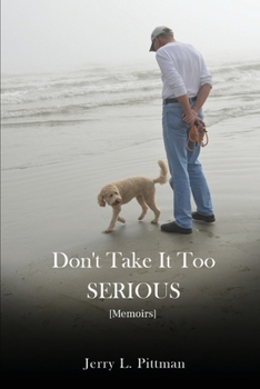 Paperback Don't Take It Too SERIOUS Book