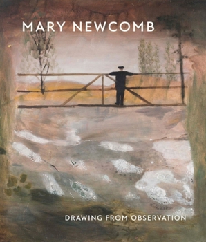 Mary Newcomb: Drawing from Observation