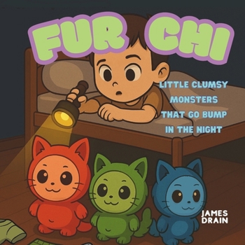 Paperback Fur Chi: The little monsters that go bump at night Book