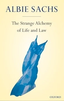 Hardcover The Strange Alchemy of Life and Law Book
