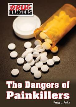 Hardcover The Dangers of Painkillers Book