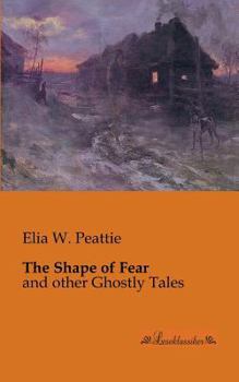 Paperback The Shape of Fear: and other Ghostly Tales Book