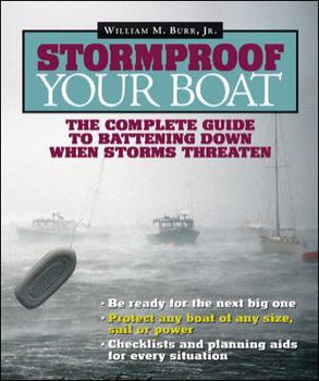 Paperback Stormproof Your Boat: The Complete Guide to Battening Down When Storms Threaten Book