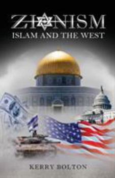 Paperback Zionism, Islam and the West Book