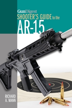 Paperback Gun Digest Shooter's Guide to the Ar-15 Book