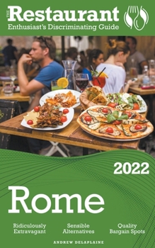 Paperback 2022 Rome - The Restaurant Enthusiast's Discriminating Guide Book