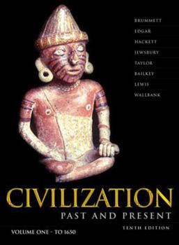 Paperback Civilization Past & Present, Volume I (Chapters 1-17) Book
