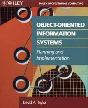 Paperback Object-Oriented Information Systems: Planning and Implementation Book