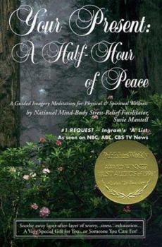 Audio Cassette Your Present: A Half Hour of Peace Book