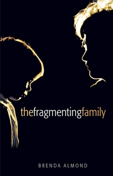 Paperback The Fragmenting Family Book