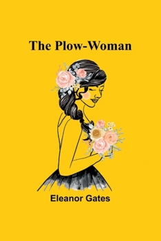 Paperback The Plow-Woman Book