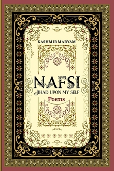 Paperback Nafsi: Jihad upon my Self Book