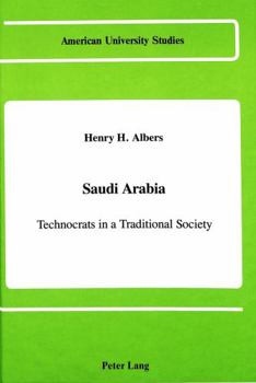 Hardcover Saudi Arabia: Technocrats in a Traditional Society Book